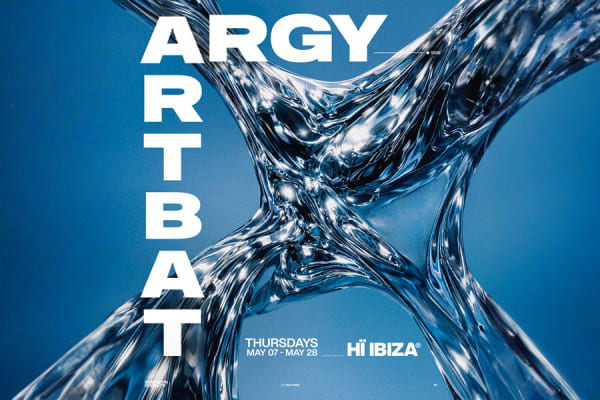 Argy & ARTBAT at Hï Ibiza Ibiza