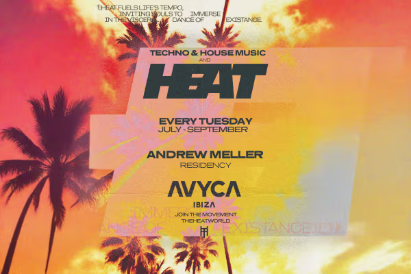 HEAT - Ibiza event at Avyca Ibiza - Official Ibiza club tickets