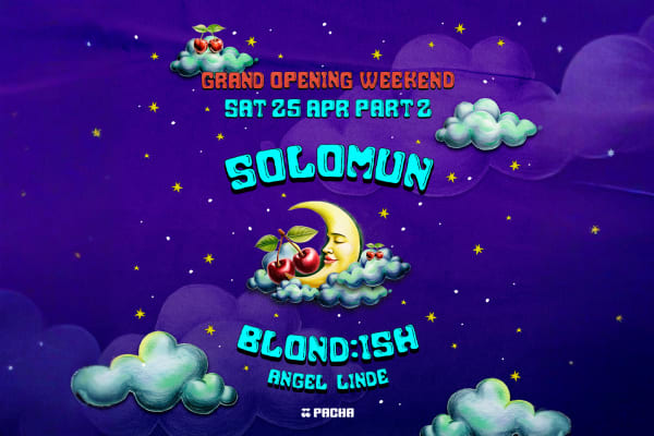 Grand Opening Weekend - Solomun at Pacha Ibiza